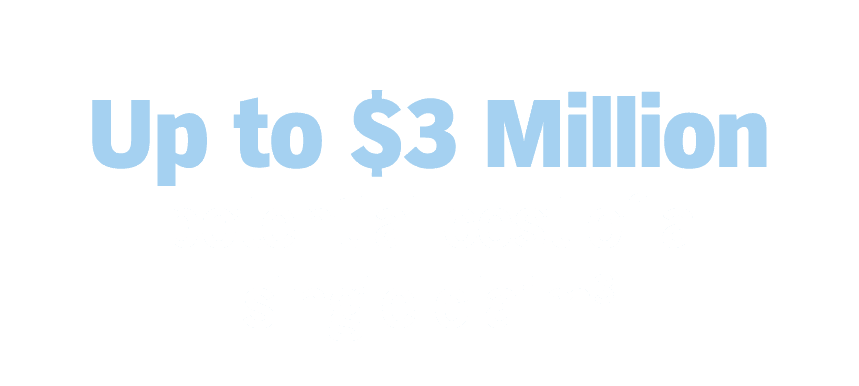 Up to $3 Million potential cost of a single claim 3